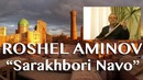 Рошель Аминов – Сарахбори наво