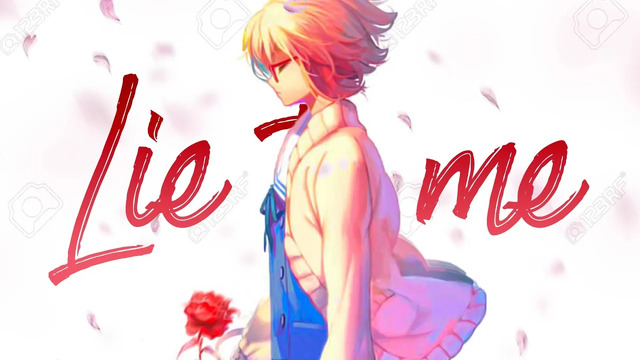 Lie To Me – AMV – 「Anime MV