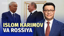Karimov Rossiyaga ishonmas edi. Unda nega ittifoqchi bo‘lgandi