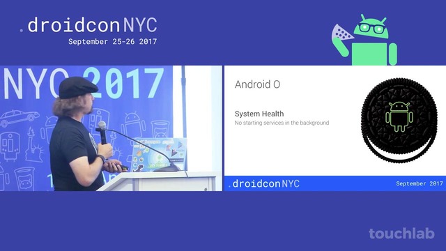 Droidcon NYC 2017 – Building for Android Oreo