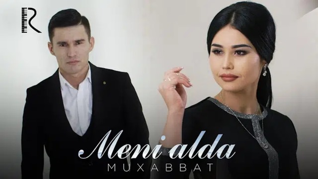 Muhabbat – Meni alda (VideoKlip 2018)