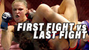 Ronda Rousey: First Fight vs Last Fight