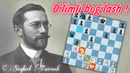 Shaxmat USTOZI o’ynashni o’’rgatdi! | Max Kurschner vs Siegbert Tarrasch | Numberg 1887