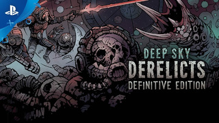 Deep Sky Derelicts: Definitive Edition | Launch Trailer | PS4