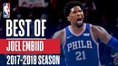 Best of Joel Embiid | 2018 NBA Season