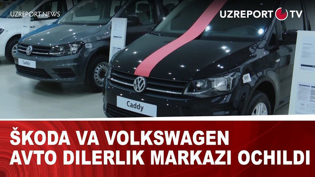 Koda va Volkswagen avto dilerlik markazi ochildi