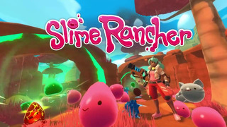 Slime Rancher – Official Launch Trailer