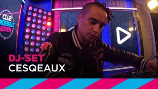 Cesqeaux (DJ-Set) | SLAM! (11.12.2017)