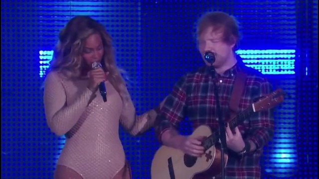 Beyonce ft. Ed Sheeran – Drunk in Love (Acoustic) at Global Citizen Festival 2015