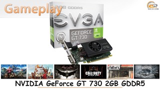 NVIDIA GeForce GT 730 2GB GDDR5 gameplay в 15 популярных играх