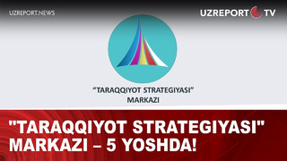 «Taraqqiyot strategiyasi» markazi – 5 yoshda