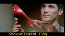 Shoxrux Piskent- IShq