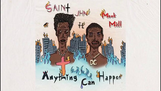 SAINt JHN ft. Meek Mill – Anything Can Happen