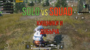 Pubg Mobile-Соло против Сквадов, Разбор что, да как