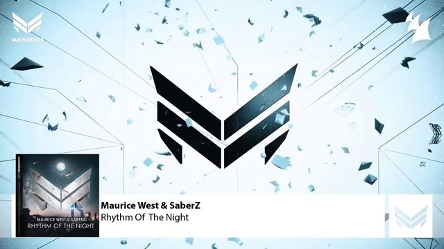 Maurice West & SaberZ – Rhythm Of The Night