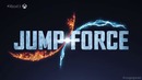 E3 2018: Jump Force Trailer