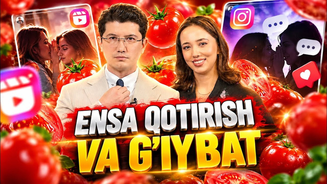 SHAHZODA ABDUSALOMOVA | BLOGER | G’IYBAT VA ENSA QOTIRISH