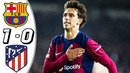 Barcelona vs Atletico Madrid 1-0 Goals & Highlights 2023 HD
