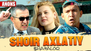 Shapaloq – Shoir Axlatiy (anons)