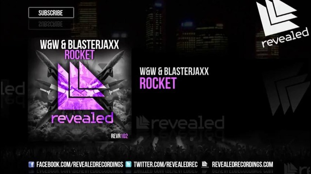 W&W Blasterjaxx – ROcket (UOT NOW)