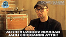Алишер Узоқов нимадан жаҳли чиққанини айтди! | Alisher Uzoqov nimadan jahli chiqqanini aytdi