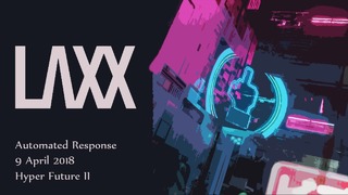 LAXX – Automated Response