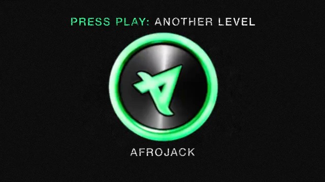 Afrojack – Another Level