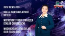 8 Dekabr, Ucell, Microsoft, Modrich endi ozod, Barselona – INTV News #33