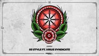 Ivory Feat. Virus Syndicate – 93 Style