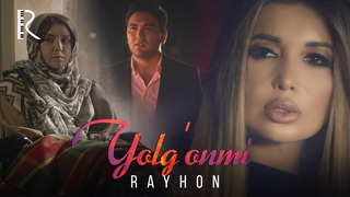 Rayhon – Yolg’onmi (Official Video 2019!)