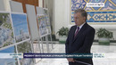 Prezident bunyodkorlik loyihalari taqdimoti bilan tanishdi