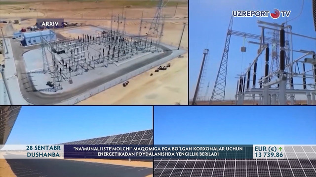 «Naʼmunali isteʼmolchi» boʼlgan korxonalar uchun energetikadan foydalanishda yengillik beriladi