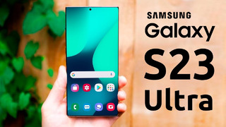 Samsung Galaxy S23 Ultra – ЭТО ИНТЕРЕСНО