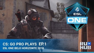 CS GO Pro Plays – ESL One Belo Horizonte Episode 1
