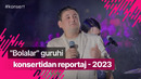 «Bolalar» guruhi konsertidan reportaj – 2023 / Tohir Sodiqov bilan intervyu #TohirSodiqov