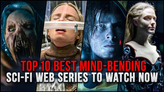Top 10 Best Sci-Fi Web Series To Watch In 2023 | Science Fiction Series Recommendations