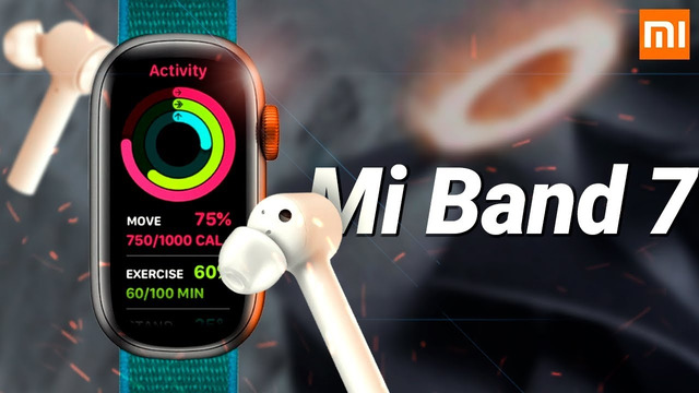 Xiaomi Mi Band 7 – браслет БУДУЩЕГО! ■ ЦЕНА, ДАТА АНОНСА и НОВЫЕ ФУНКЦИИ