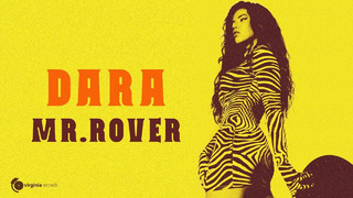 DARA – Mr. Rover (by Monoir) [Official Music Video]