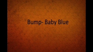 Baby Blue – Bump (Koven Remix)