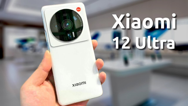 Xiaomi 12 Ultra – ДАТА ВЫХОДА МОНСТРА