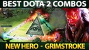 Dota 2 Grimstroke New Imba Hero Best Combos with other Heroes