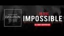 I Am King – Impossible [GMV]