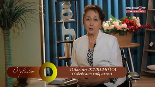 «O‘ylarim..» dasturining navbatdagi mehmoni Dilorom Karimova