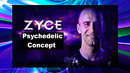 ZYCE ◆ Psychedelic Concept (Xenoben Remix)