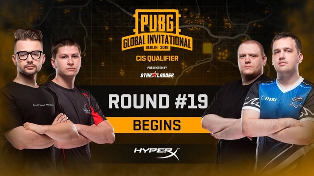 PUBG – LAN-финал PGI CIS Qualifiers, День 4 – Матч 19