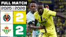 Villarreal CF 2 – 2 Real Betis 2025/26 PARTIDO COMPLETO