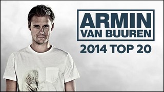 Armin van Buuren’s 2014 Top 20 (OUT NOW)