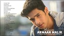 Best of Armaan Malik (All popular songs)