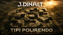 J.dinAlt – Tipi Polirendo