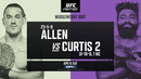 UFC Fight Night 240: Allen vs. Curtis 2 (ОСНОВНОЙ КАРД) 07.04.2024 | Брэндан Аллен – Крис Кертис